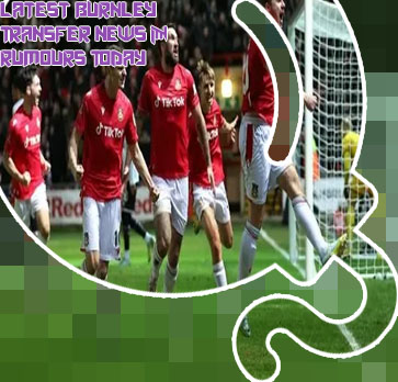 Burnley transfer rumours