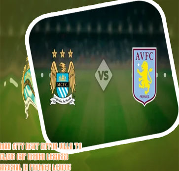 Manchester city aston villa